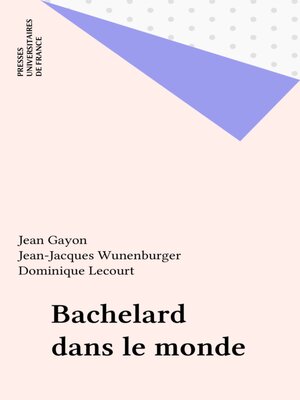 cover image of Bachelard dans le monde